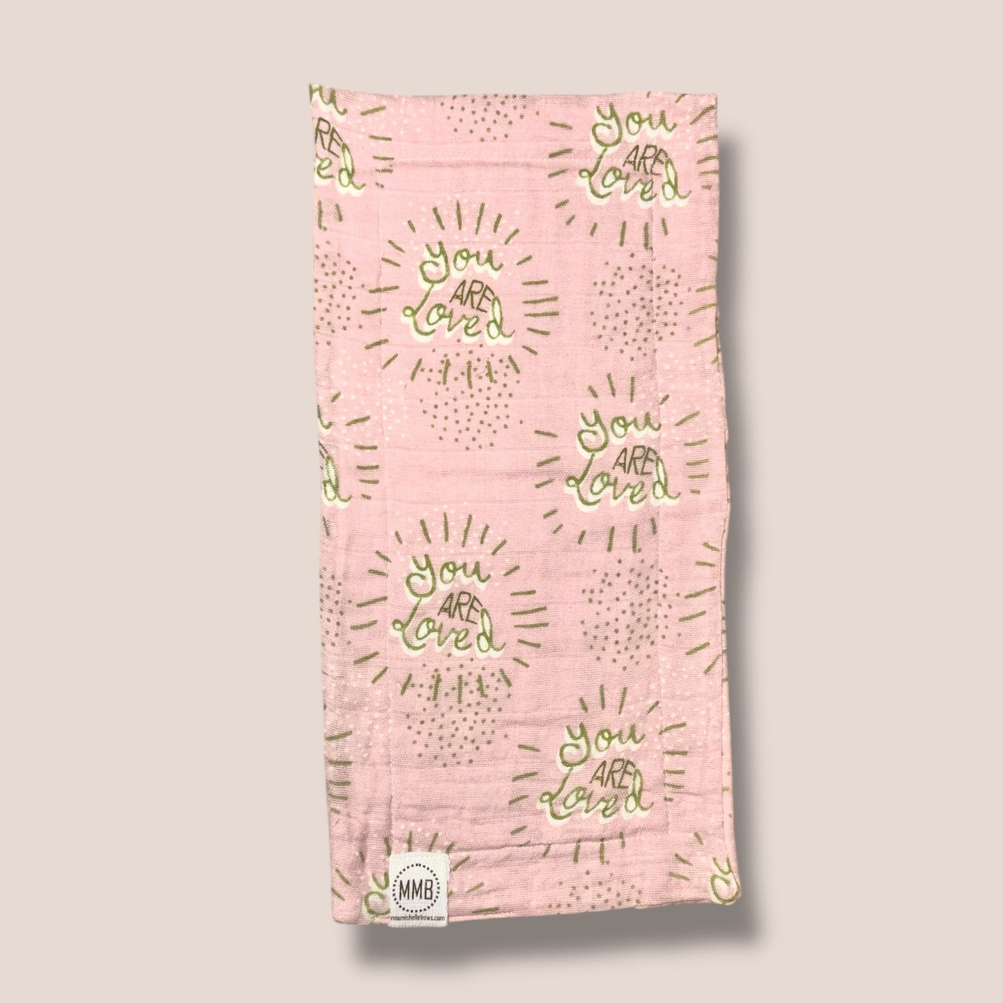 You Are Loved— Cotton Gauze Burp Cloth